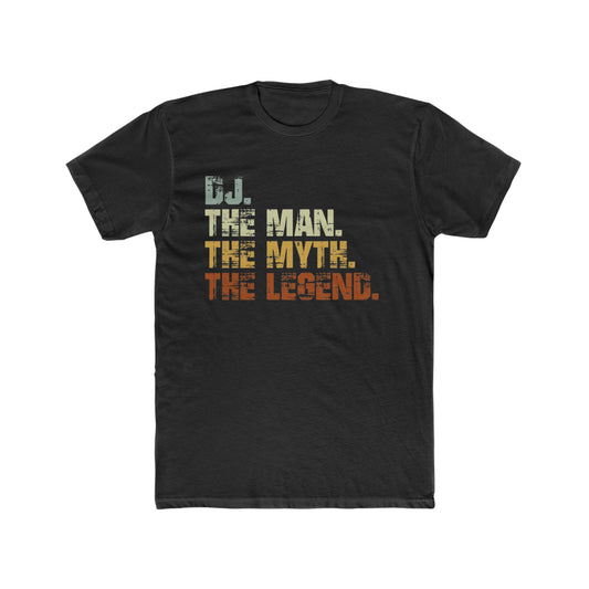 DJ, The Man, The Myth, The Legend. Vintage looking Tee