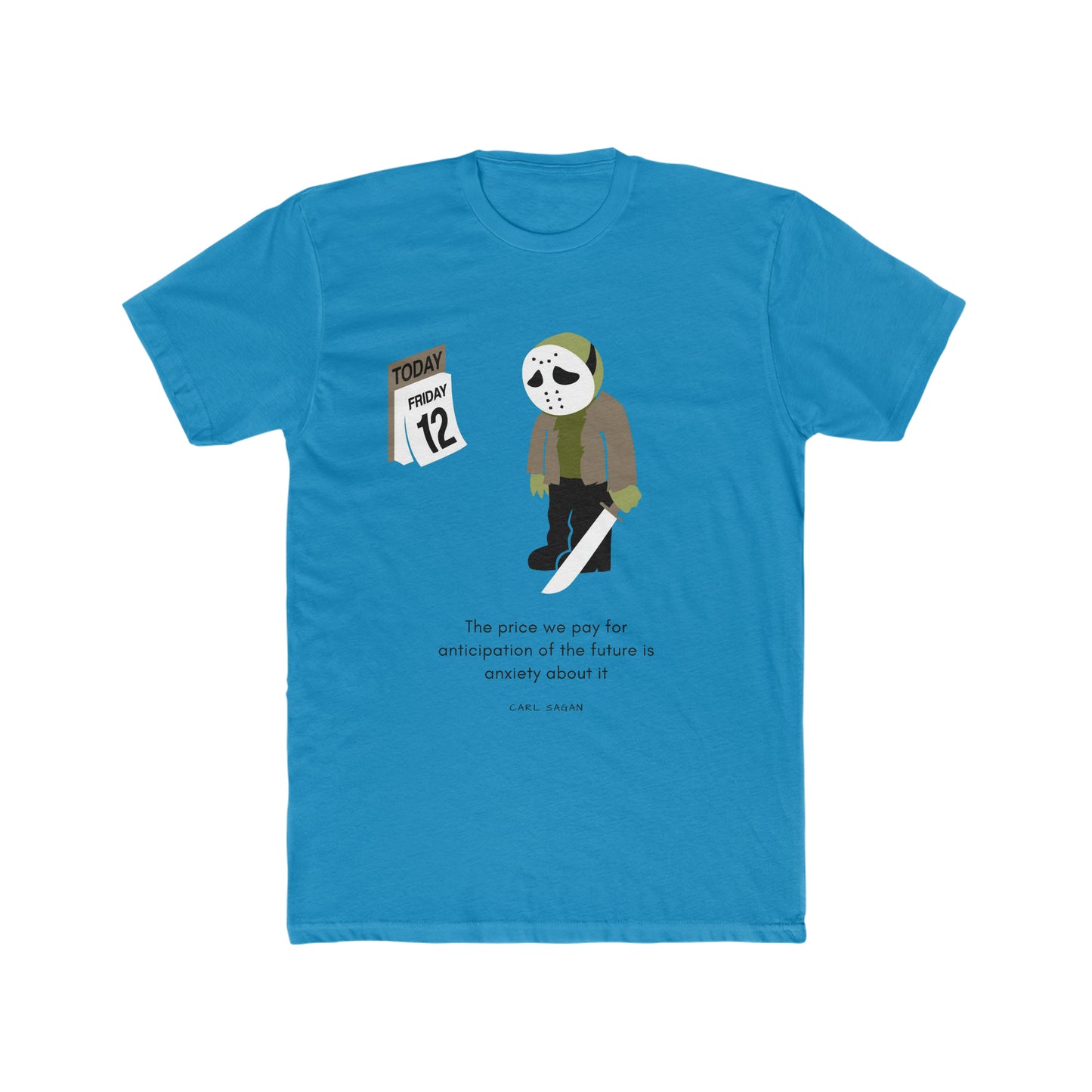 Friday the 13th, Jason Anticipation, Humor, Insiprational Tee