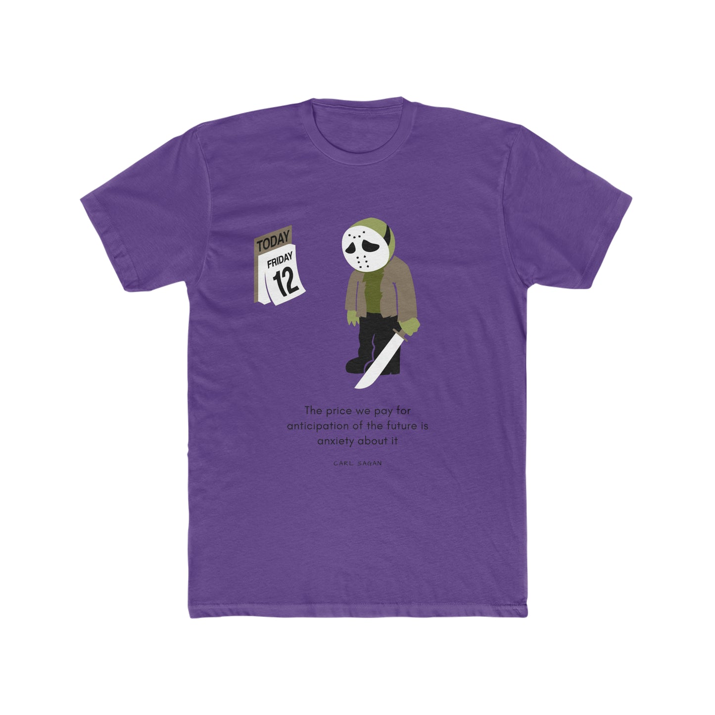 Friday the 13th, Jason Anticipation, Humor, Insiprational Tee