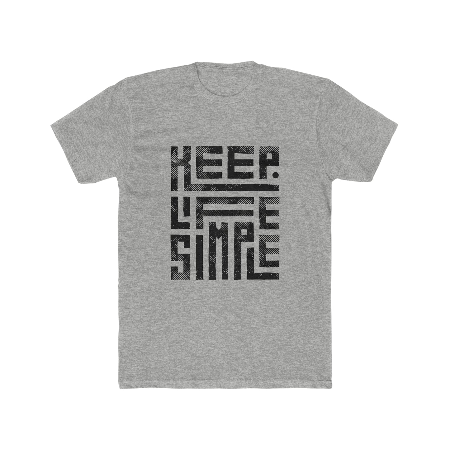 Keep Life Simple Tee