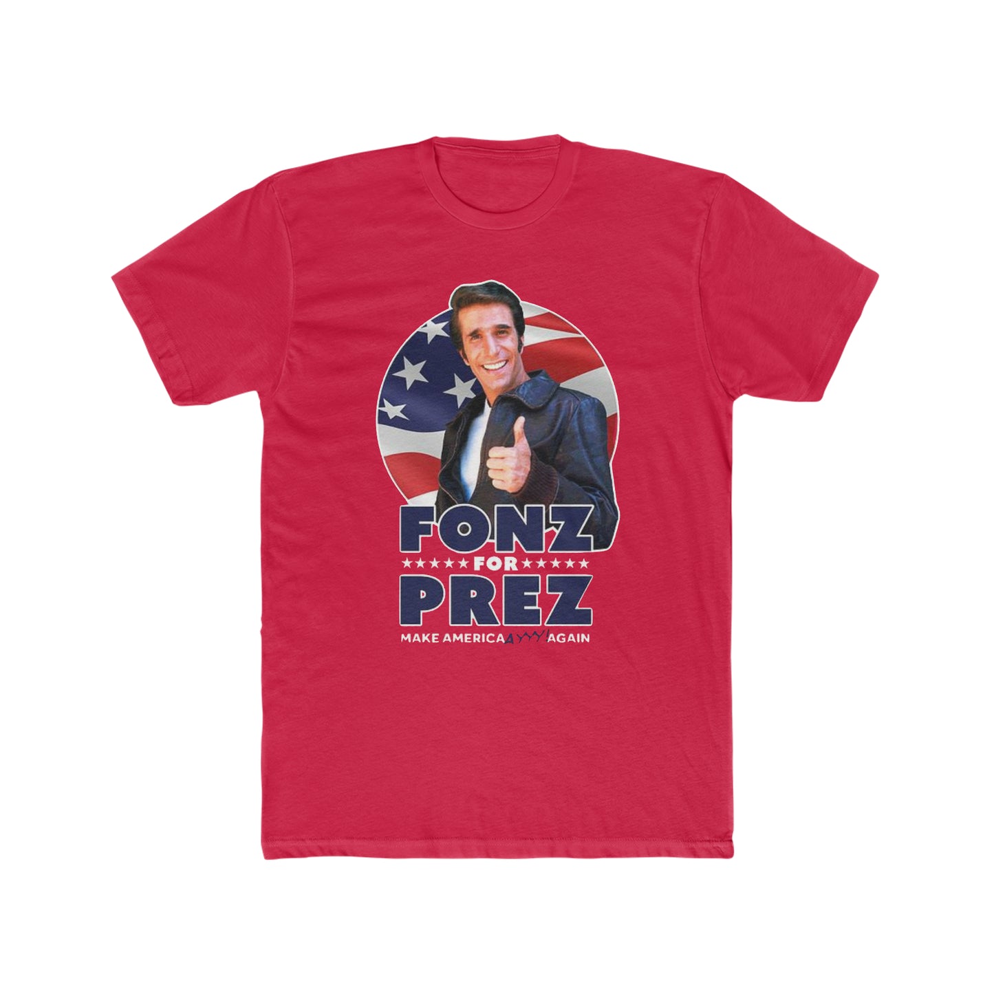 The Fonz from Happy Days for Prez, 2024 Election Tee