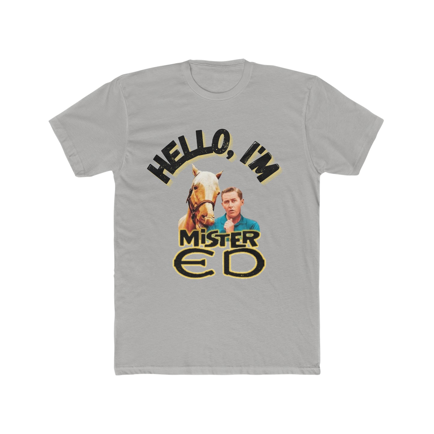 Hello, I'm Mister Ed, Classic TV Show Tee