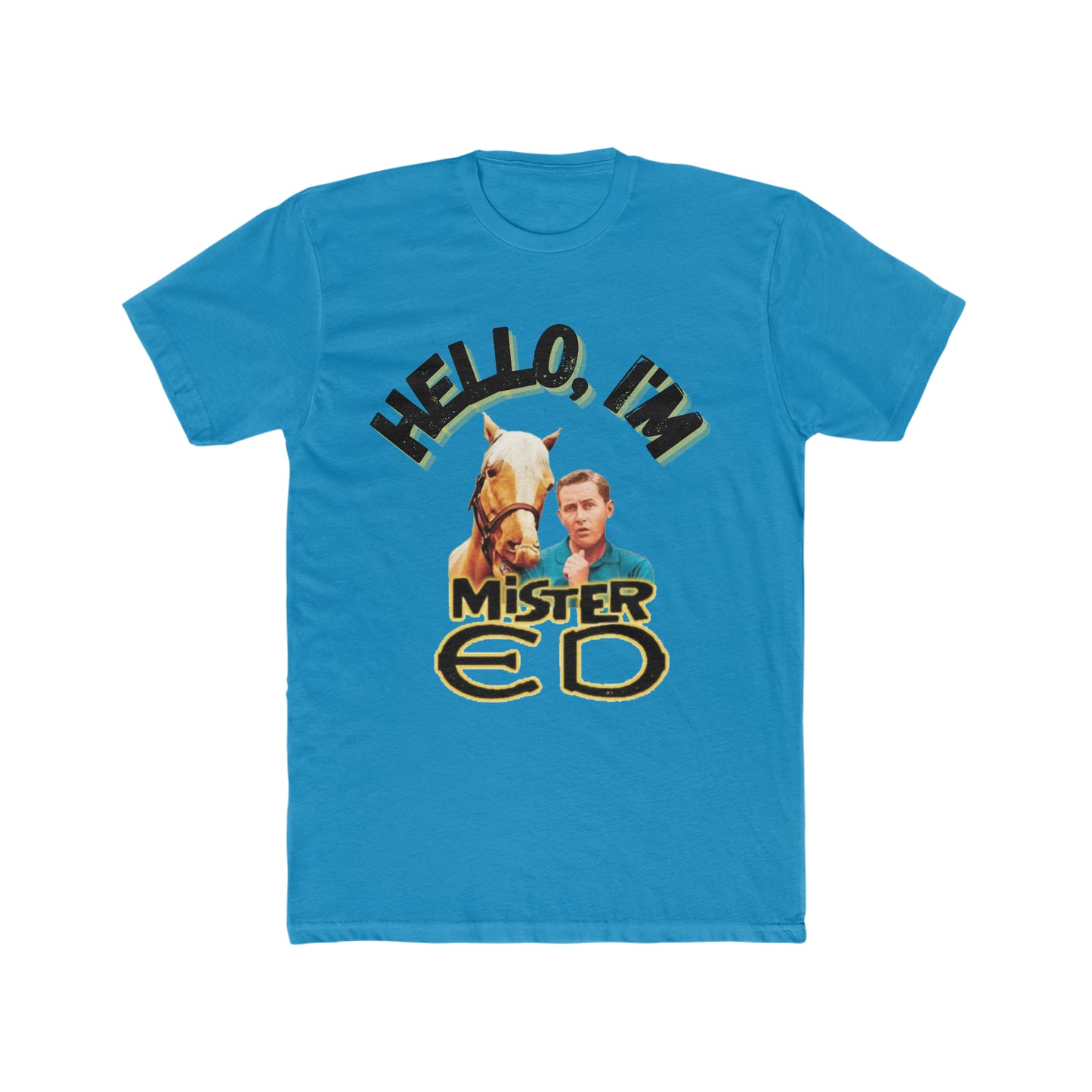 Hello, I'm Mister Ed, Classic TV Show Tee