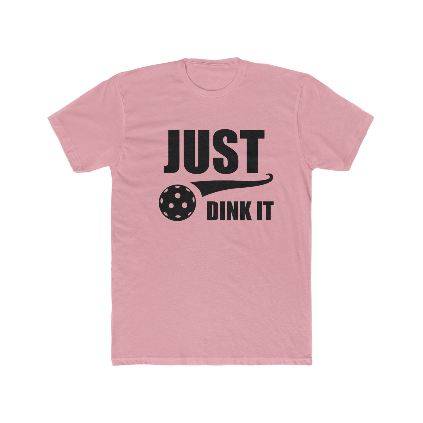 Just Dink It, Pickleball Tee