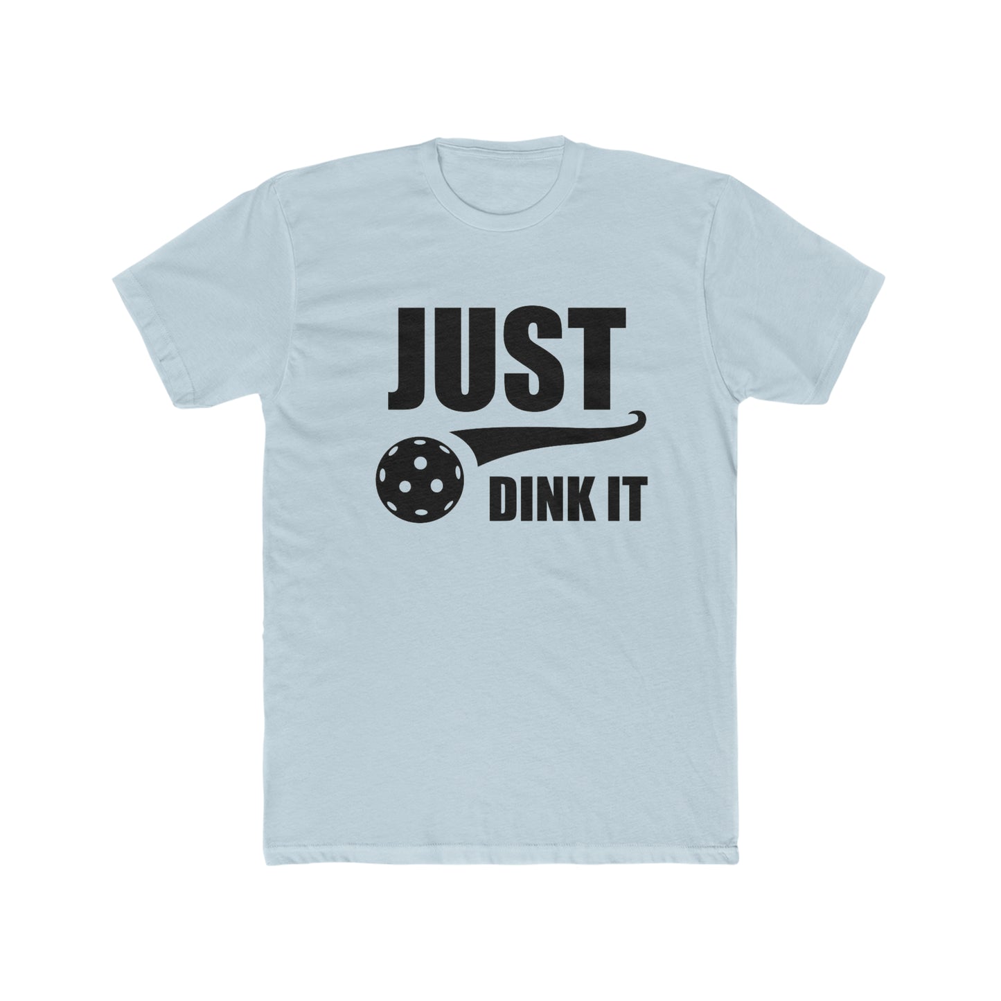 Just Dink It, Pickleball Tee