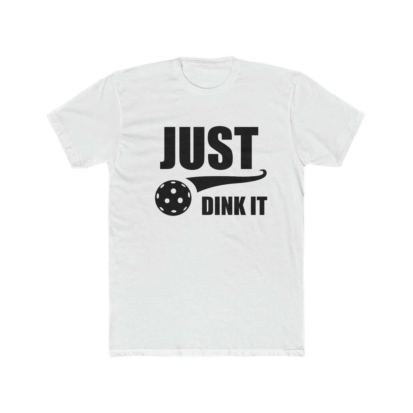 Just Dink It, Pickleball Tee