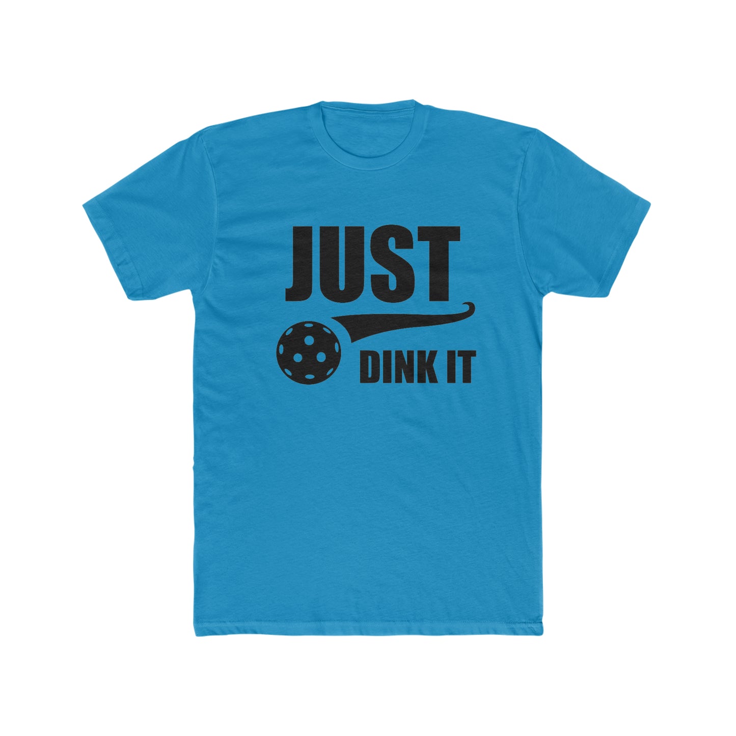 Just Dink It, Pickleball Tee